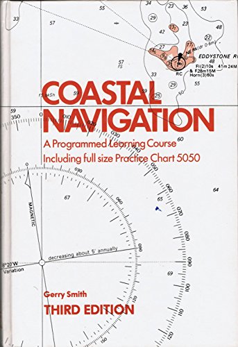 9780713636444: Coastal Navigation: A Programmed Learning Course