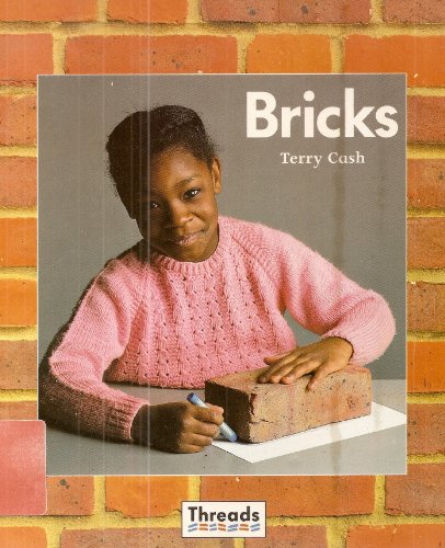 Bricks (Threads) (9780713636499) by Cash, Terry