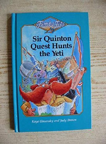 9780713636598: Sir Quinton Quest Hunts the Yeti (Jumbo Jets S.)