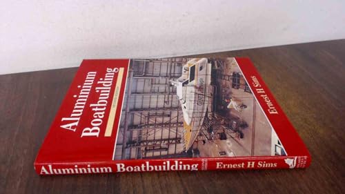 Beispielbild fr Aluminum Boatbuilding zum Verkauf von Books of the Smoky Mountains