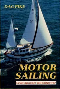 Stock image for Motor Sailing: Cruising Under Sail and Power for sale by WorldofBooks