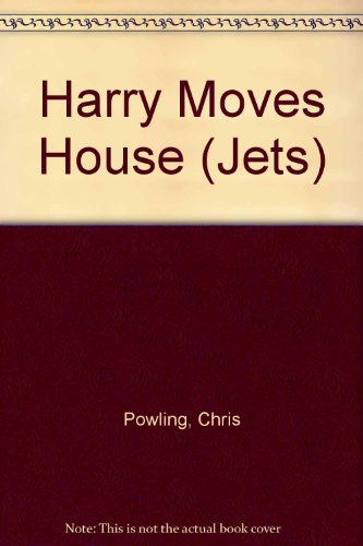 Stock image for Harry Moves House (Jets) for sale by AwesomeBooks