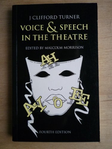 Beispielbild fr Voice and Speech in the Theatre (Stage & costume) zum Verkauf von AwesomeBooks