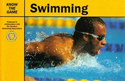 Imagen de archivo de Swimming (Know the Game) a la venta por WorldofBooks