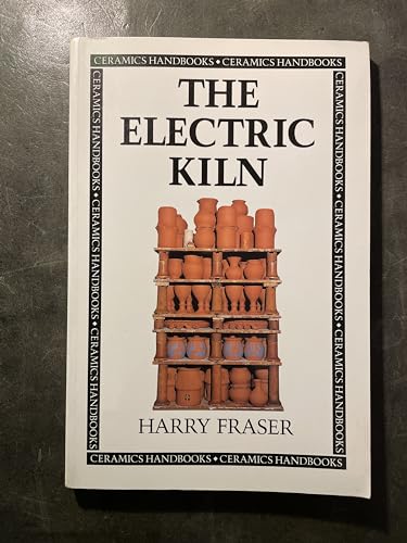 Beispielbild fr Electric Kiln: A User's Manual (Ceramics Handbooks) zum Verkauf von WorldofBooks