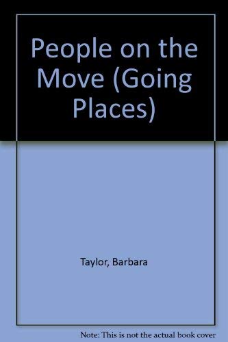 9780713637625: Going Places: People on the Move (Going Places)