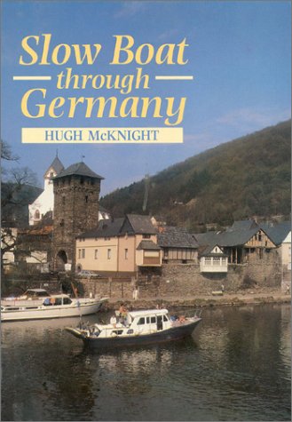 9780713637786: Slow Boat Through Germany (Sailmate)