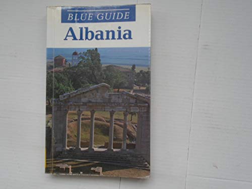 Stock image for Blue Guide: Albania (Blue Guides (Only Op)) for sale by MusicMagpie