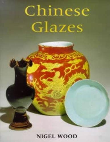 9780713638370: Chinese Glazes