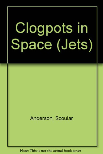 9780713638424: Clogpots in Space (Jets)
