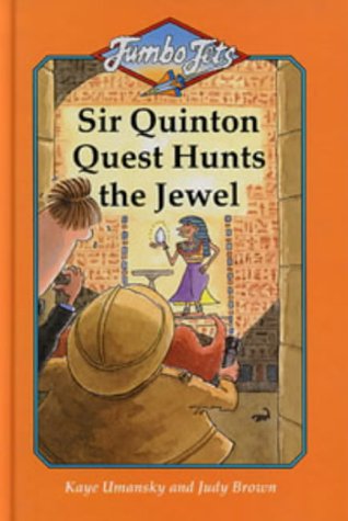 Stock image for Sir Quinton Quest Hunts the Jewel (Jumbo Jets S.) for sale by Goldstone Books