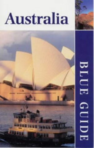 Imagen de archivo de Blue Guide Australia a la venta por WorldofBooks