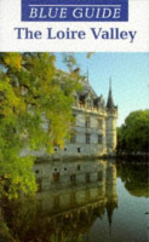 9780713638721: Loire Valley (Blue Guides)