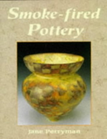 Imagen de archivo de Smoke-Fired Pottery a la venta por Gulf Coast Books