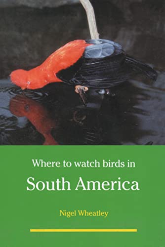 Where to watch birds in South America.