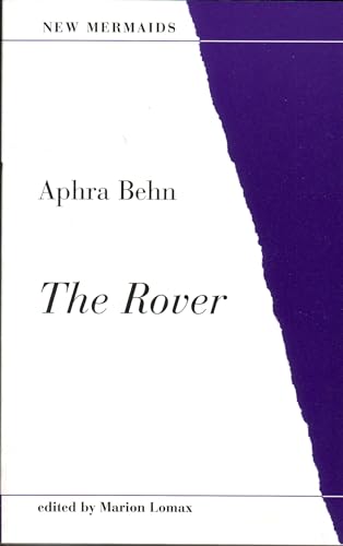 The Rover (New Mermaids) - Behn, Aphra