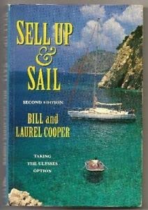 Imagen de archivo de Sell Up and Sail: Taking the Ulysses Option (Sailmate) a la venta por AwesomeBooks