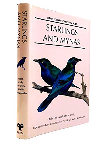 Starlings and Mynas (Helm Identification Guides)