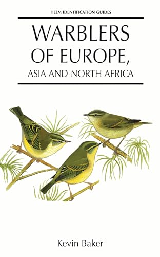 Stock-Bild f�r Warblers of Europe, Asia and North Africa (Helm Identification Guides)