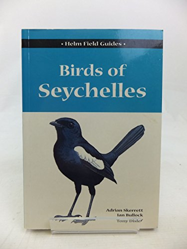 Imagen de stock para Field guide to the birds of Seychelles (Helm Field Guides)