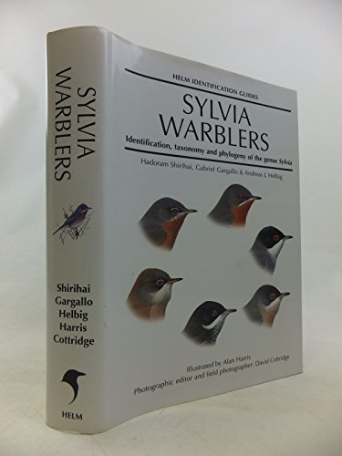 Imagen de archivo de Sylvia Warblers: Identification, Taxonomy and Phylogeny of the Genus Sylvia (Helm Identification Guides) a la venta por Chiron Media