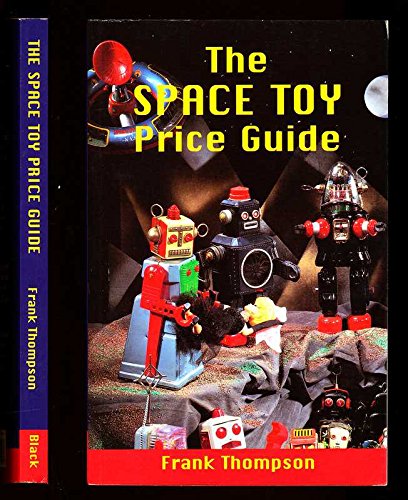 Stock image for The Space Toy Price Guide (Price Guides) for sale by WorldofBooks