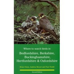 Stock image for Bedfordshire, Berkshire, Buckinghamshire, Hertfordshire and Oxfordshire (Where to Watch Birds) for sale by Greener Books