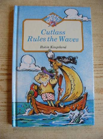 9780713640069: Cutlass Rules the Waves (Jets)