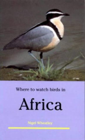 9780713640137: Where to Watch Birds in Africa