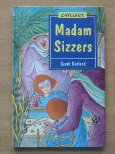 Stock image for Madam Sizzers (Chillers) for sale by WorldofBooks