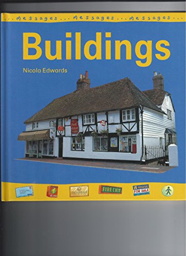 Buildings (Messages) (9780713640281) by Edwards, Nicola; Mukhida, Zul