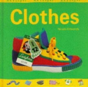 Clothes (Messages) (9780713640304) by Nicola Edwards