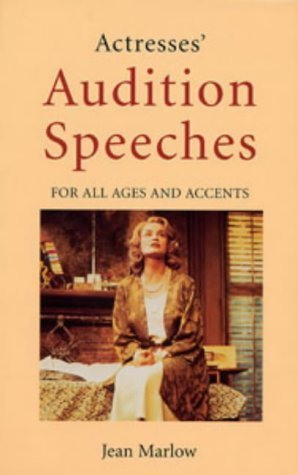 Imagen de archivo de Actresses' Audition Speeches for All Ages and Accents a la venta por Better World Books: West