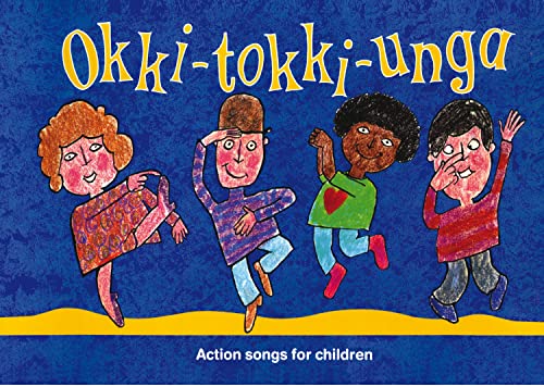 Beispielbild fr Songbooks - Okki-Tokki-Unga: Action Songs for Children zum Verkauf von Better World Books