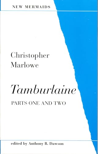 Stock image for Tamburlaine. Parts One and Two. New Mermaids for sale by The London Bookworm