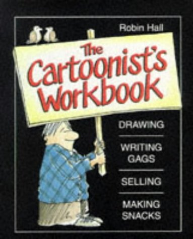 9780713641332: The Cartoonist's Workbook