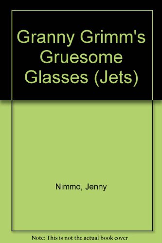 Stock image for Granny Grimm's Gruesome Glasses (Jets) for sale by AwesomeBooks