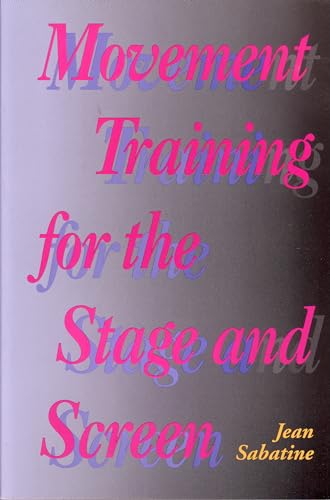 Beispielbild fr Movement Training for the Stage and Screen zum Verkauf von Better World Books: West