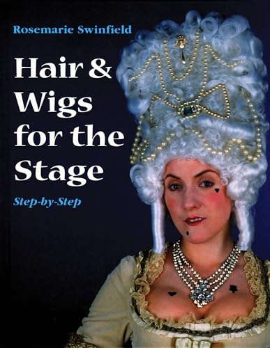 Imagen de archivo de Hair and Wigs for the Stage Step-by-step (Stage and Costume) (Backstage) a la venta por WorldofBooks