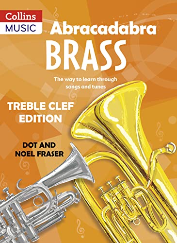 Beispielbild fr Abracadabra Brass: Treble Clef Edition. Sheet Music for Brass Instruments zum Verkauf von Reuseabook