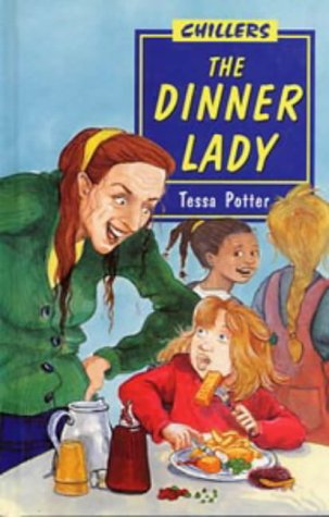 Stock image for Dinner Lady (Chillers) for sale by WorldofBooks