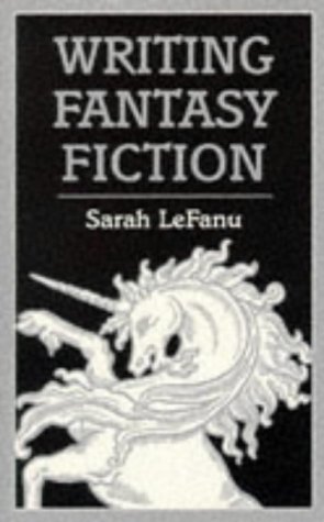 9780713642605: Writing Fantasy Fiction (Books for Writers)