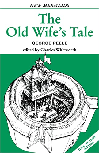old wife's tale (9780713642704) by Peele, George