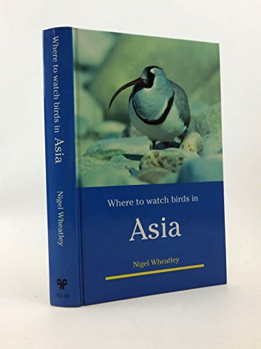 Stock image for Where to Watch Birds in Asia for sale by WorldofBooks