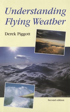 9780713643466: Understanding Flying Weather (Flying and Gliding)