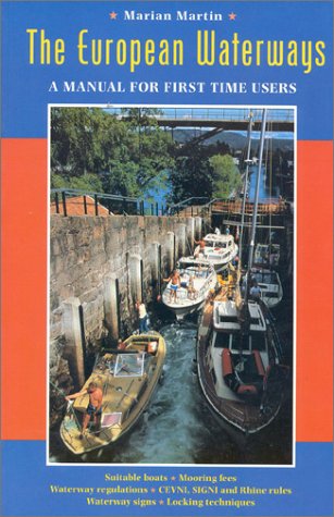 9780713643565: The European Waterways: A Manual for First Time Users