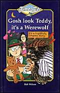 9780713643657: Gosh Look Teddy, it's a Werewolf