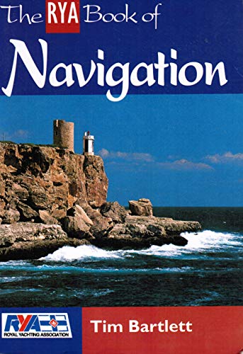 9780713644098: The RYA Book of Navigation (RYA Book of)