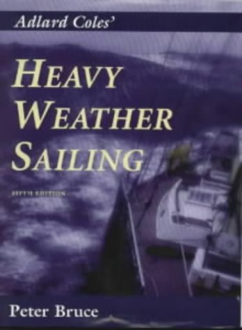 Imagen de archivo de Heavy Weather Sailing a la venta por WorldofBooks