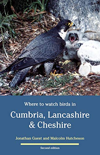 Imagen de archivo de Where to watch birds in Cumbria, Lancashire and Cheshire a la venta por Acanthophyllum Books